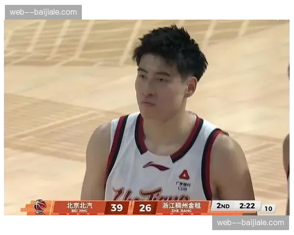 浙江程帅澎三分命中率提升至38%，持球投能力质变